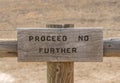 Proceed No Further Sign