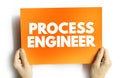 Process Engineer text quote on card, concept background