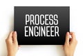 Process Engineer text quote on card, concept background