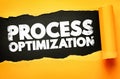 PROCESS OPTIMIZATION in bold, distressed white lettering on a black background revealed through torn yellow paper. Royalty Free Stock Photo