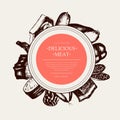 Processed Meat - vector hand drawn round banner.