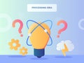 Processing idea concept bulb lamp nearby brain lightning gear question sign with flat style