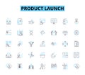 Product launch linear icons set. Unveil, Release, Introduction, Debut, Launch, Premiere, Rollout line vector and concept