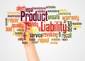 Product Liability word cloud and hand with marker concept