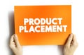 Product Placement - merchandising strategy for brands to reach their target audiences without using overt traditional advertising Royalty Free Stock Photo