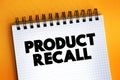 Product Recall text on notepad, concept background