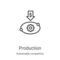 production icon vector from sustainable competitive advantage collection. Thin line production outline icon vector illustration. Royalty Free Stock Photo