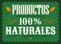 Productos 100% Naturales, 100% Natural Products spanish text - Vintage Poster