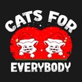 Professional Cats for everybody t-shirt Vector design for your business or your company