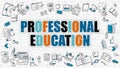 Professional Education Concept with Doodle Design Icons. Royalty Free Stock Photo