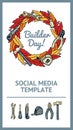 Professional labor builder and worker day social media template. Work Day. Hand drawn blue, yellow and orange wreath