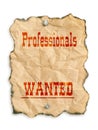 Professionals wanted