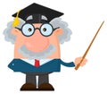 Professor Or Scientist Cartoon Character With Graduate Cap Holding A Pointer.
