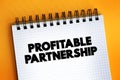 Profitable Partnership text on notepad, concept background Royalty Free Stock Photo