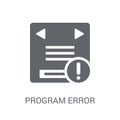 Program error icon. Trendy Program error logo concept on white b