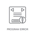 Program error linear icon. Modern outline Program error logo con