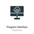 Program interface vector icon on white background. Flat vector program interface icon symbol sign from modern programming Royalty Free Stock Photo