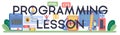 Programming lesson typographic header. Student write software