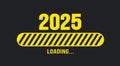 2025 progress loading bar background or banner design template. Happy new year wish loading bar banner design.