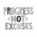 Progress Not Excuses - Motivational Typography Royalty Free Stock Photo