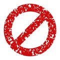 Prohibit red crossed circle sign textured grunge stamp.