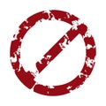 Prohibit red crossed circle sign textured stamp.