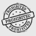 Prohibited rubber stamp isolated on white.