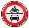 Prohibition for all motorcycles and cars