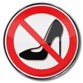 Prohibition for heeled shoes