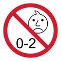 Prohibition no baby for 0-2 sign. Not suitable for children under 2 years vector icon Royalty Free Stock Photo