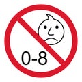 Prohibition no baby for 0-8 sign. Not suitable for children under 8 years vector icon Royalty Free Stock Photo