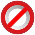 Prohibition, restriction sign. Red no entry, do not enter signs