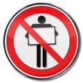 Prohibition sign for posters