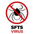Prohibition sign for ticks. Novel SFTS virus.
