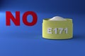 Prohibition of Titanium dioxide in the European Union. Food supplement E171 and the inscription no on a blue background. 3D render