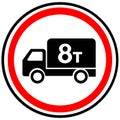 Prohibitory sign `No trucks allowed.` Russia