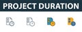 Project Duration icon set. Four simple symbols in diferent styles from risk management icons collection. Creative project duration