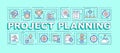 Project planning word concepts turquoise banner