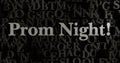 Prom Night! - 3D rendered metallic typeset headline illustration