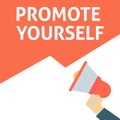 PROMOTE YOURSELF Announcement. Hand Holding Megaphone With Speech Bubble