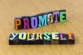 Promote yourself business career success confidence talent personal motivation ambition