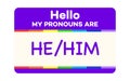 Pronouns badge he him with colorful style