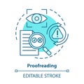 Proofreading blue concept icon. Text editing, correction process idea thin line illustration. Checking grammar Royalty Free Stock Photo