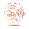 Proofreading red concept icon. Text editing, correction process idea thin line illustration. Checking grammar