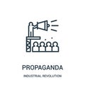 propaganda icon vector from industrial revolution collection. Thin line propaganda outline icon vector illustration