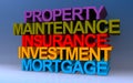 property maintenance insurance investment mortgage on blue