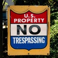 Property of the United States Government Official Warning Sign