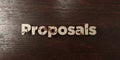 Proposals - grungy wooden headline on Maple - 3D rendered royalty free stock image