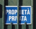 Proprieta privata translation private property sign Royalty Free Stock Photo