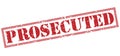 Prosecuted red stamp Royalty Free Stock Photo